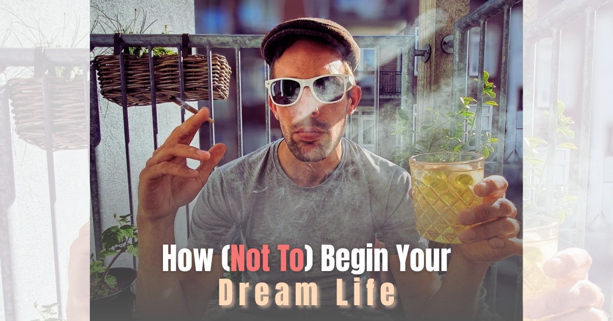Lars Brunnhoff sitting in sunlight holding a drink and joint, cover image for his workbook How (Not To) Begin Your Dream Life.